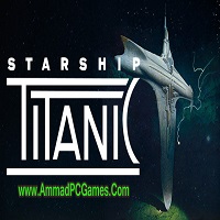 Starship Titanic Free Download