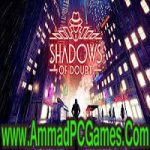 Shadows of Doubt v 33.19 Free Download