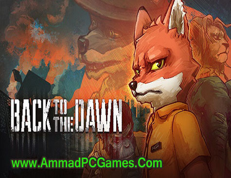 Back to the Dawn V 1.0 PC Game