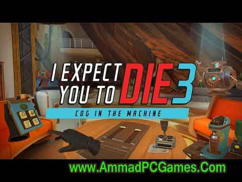 I Expect You To Die 3 VR Build 12059943 PC Game
